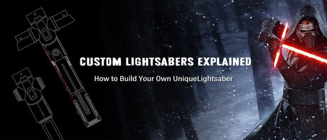 Custom Lightsabers Explained