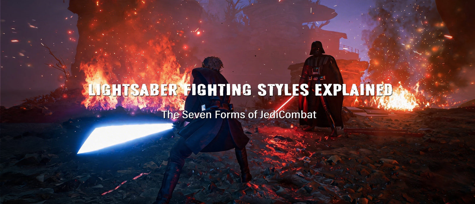 The Seven Jedi Lightsaber Forms Explained